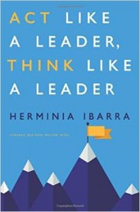 Act Like A Leader, Think Like A Leader