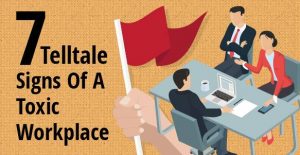 How To Identify A Toxic Workplace & Deal With Bullying