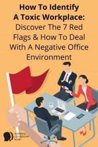 How To Identify A Toxic Workplace