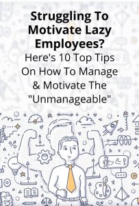 How To Manage Lazy Employees