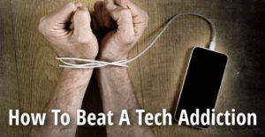 How To Overcome A Tech Addiction