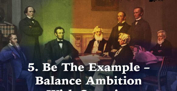abraham-lincoln-leadership-lessons-5 abraham-lincoln-leadership-lessons-5