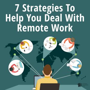 deal with remote work