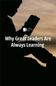 why great leaders are always learning